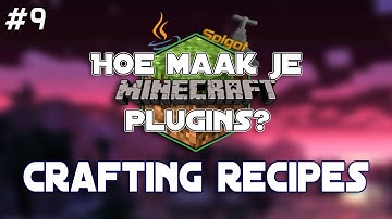 Crafting Recipes - Hoe maak je Minecraft plugins? #9