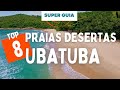 🔺🌴 PRAIAS DESERTAS de UBATUBA ∣ O encontro do Mar com a Mata Atlântica preservada ∣ Conheça!