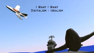 Digitalism - I Want I Want (Idealism)