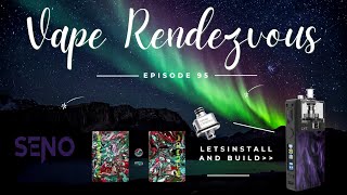 Vape Rendezvous episode 95