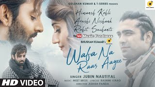 Wafa Na Raas Aayee Song Jubin Nautiyal Ft.Himansh K,Arushi N, Meet Bros/Rashmi V/Ashish P/ Bhushan K Resimi