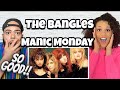 WE ALL FEEL THIS WAY!.. | FIRST TIME HEARING The Bangles -  Manic Monday REACTION