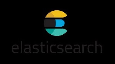 Installing and configuring Elasticsearch