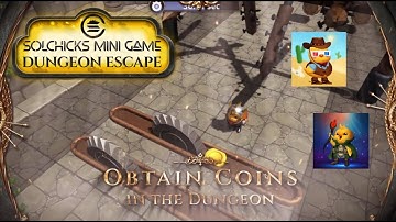 Solchicks Mini Game [Dungeon Escape] Gameplay
