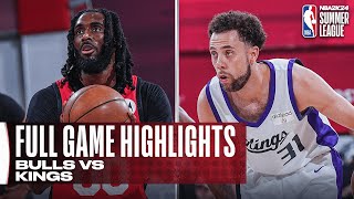 BULLS vs KINGS | NBA SUMMER LEAGUE | FULL GAME HIGHLIGHTS