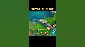 Clint tutorial #mobilelegends #mlbb #mlbbcreatorcamp #clint #tutorial #highlights #fyp #foryou
