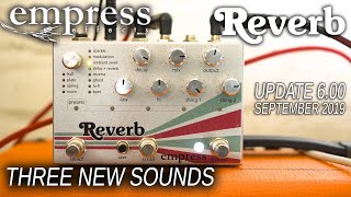 Empress Effects | REVERB | Update September 2019 [Three New