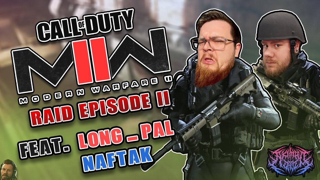 Cod Raid Part 2 Raid Episode II | CoD Modern Warfare II Stream - YouTube