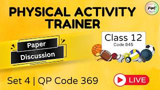 Class 12 Physical Activity Trainer | Answer Key | Set 4 | PAT Code 845 | CBSE 2026 Board Exam