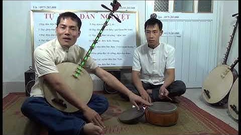 DẠY ĐÀN NGUYỆT CHO NGƯỜI DỐT CỰC DỐT p4,6 bai 3 CƠ BẢN 1