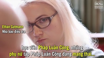 [kinh hoàng] lời thú tội của 1 bác sĩ Trung Quốc chuyên đi mổ lấy nội tạng