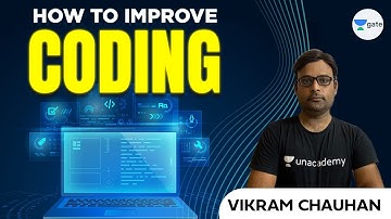 How to Improve Coding  | GATE CS 2022 #VikramChauhan