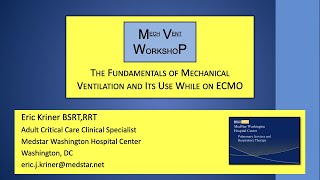The Fundamentals of Mechanical Ventilation And It's Use While On ECMO