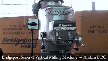 Bridgeport Series-1 Vertical Milling Machine w/ Anilam DRO