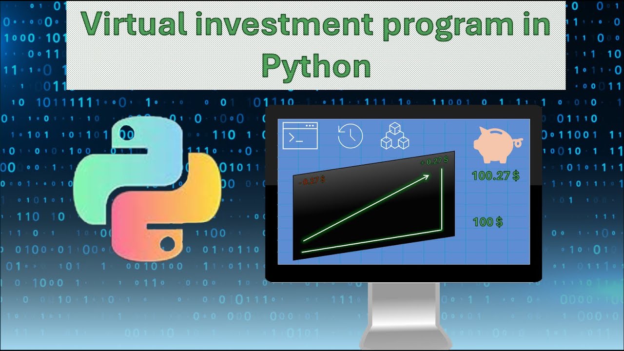 Virtual Investment program in python - YouTube