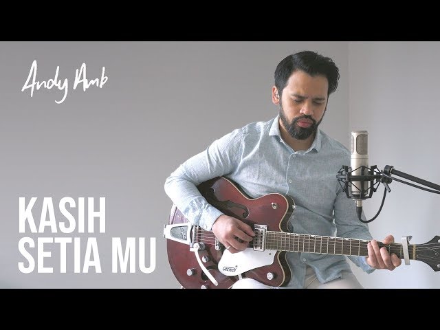 Kasih Setia Mu (Cover) By Andy Ambarita class=