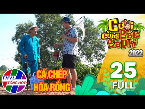 Video Cười cùng bác Ba Phi 2022 - Tập 25 FULL: Cá chép hóa... - youtube