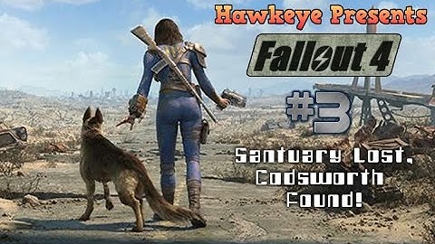 Fallout 4 - Episode #3: Sanctuary Lost, Codsworth Found!