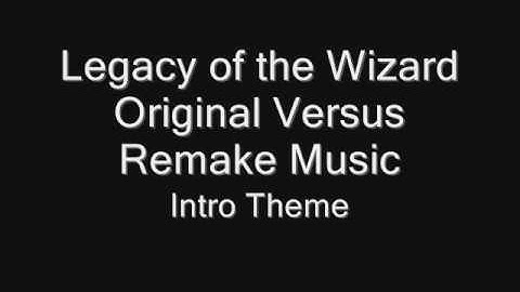 Legacy of the Wizard Original vs Remake - Intro