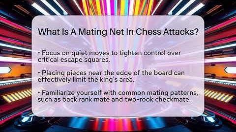 What Is A Mating Net In Chess Attacks? - The Chess Codex