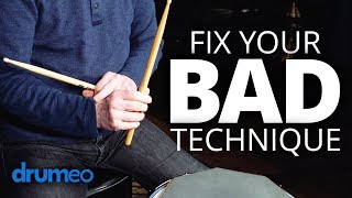 How To Fix Your Bad Drum Technique