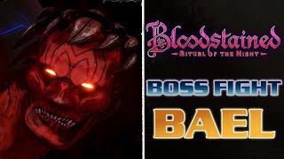 Bloodstained Classic Mode II - Bael Boss Fight