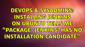 Installing Jenkins on Ubuntu tells me "Package 