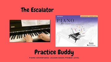 The Escalator Tutorial Piano Adventure Lesson Book Primer Level