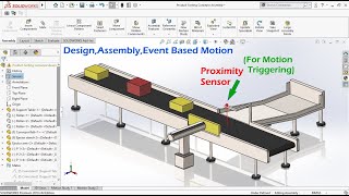 Solidworks Proximity Sensor,Event based Motion Study for Product Sorting Conveyor screenshot 2
