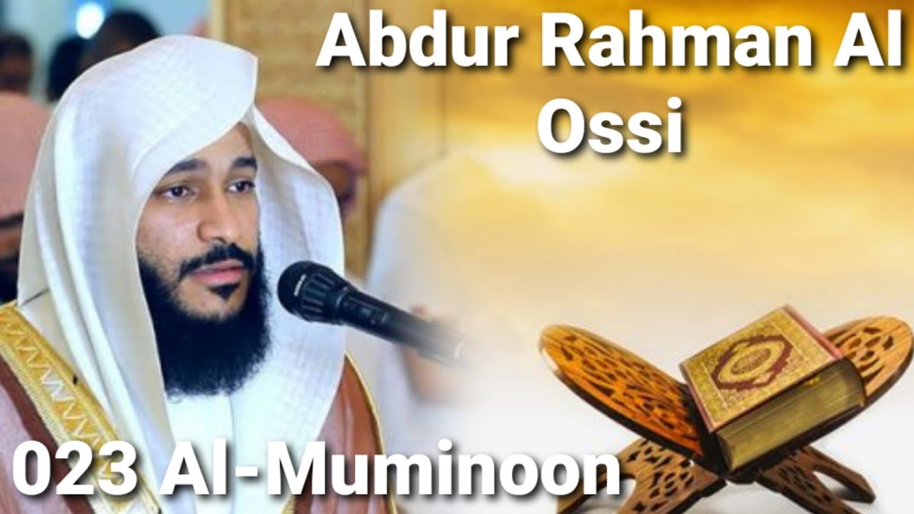 Abdur Rahman Al Ossi - Al-Muminoon