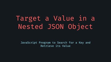 Target Value in Nested JSON