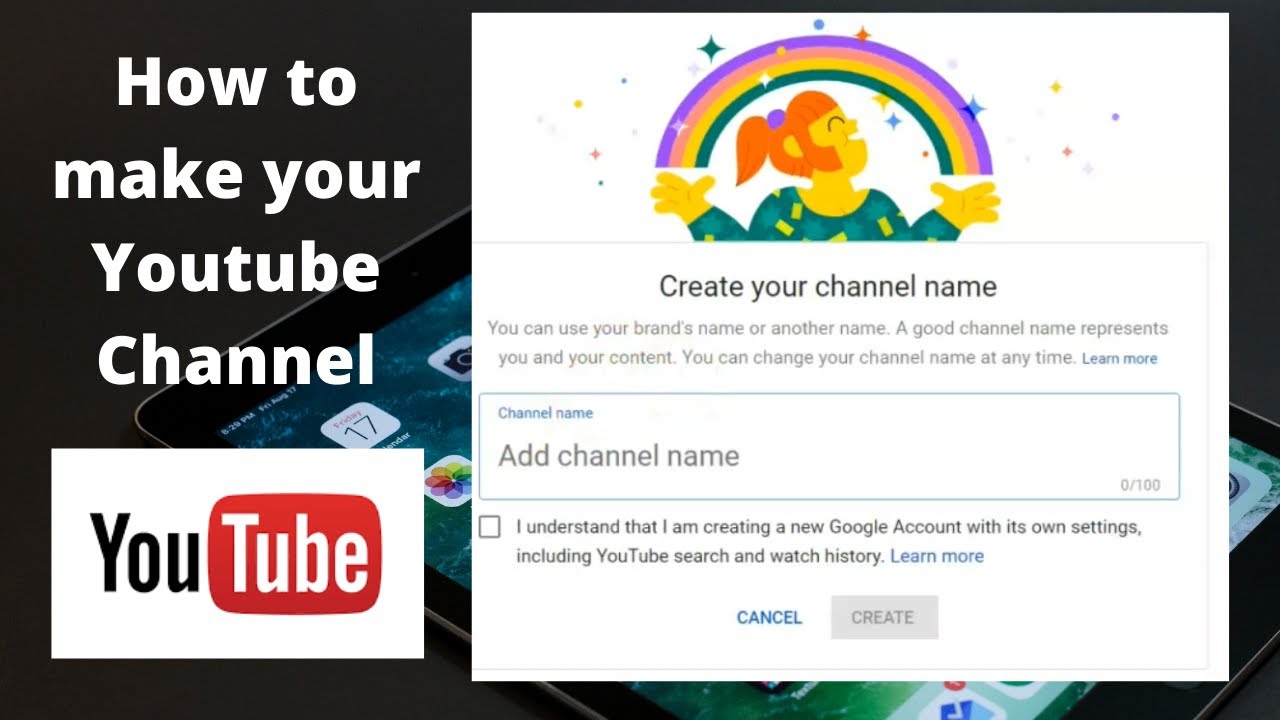 How to make a Youtube Channel or add a Youtube Channel to an existing ...