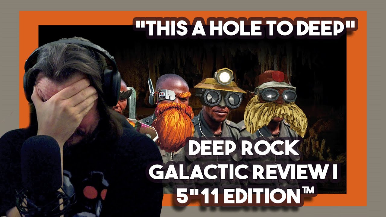 *Это глубокая дыра* Обзор Deep Rock Galactic | Издание 5
