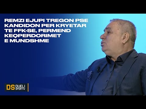 Remzi Ejupi tregon pse kandidon per kryetar te FFK-se, permend keqperdorimet e mundshme