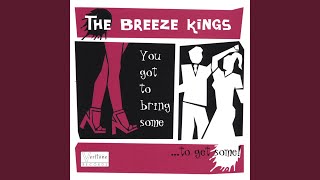 Video thumbnail of "The Breeze Kings - Cut You Down"