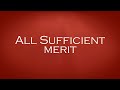 All Sufficient Merit - Shane and Shane