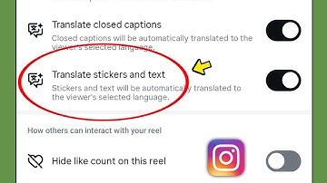 Translate stickers and text | Instagram translate stickers and text settings
