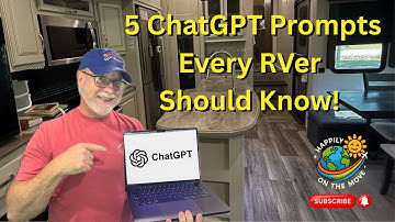 5 ChatGPT Prompts EVERY RVer Should Know!