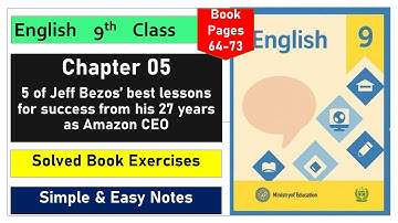 Class 9 English | Chapter 5: Jeff Bezos’ 5 Best Lessons for Success | Solved Book Exercise | NBF |FG