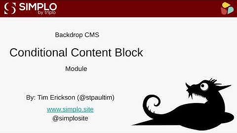 Backdrop CMS Modules: Conditional Content Block