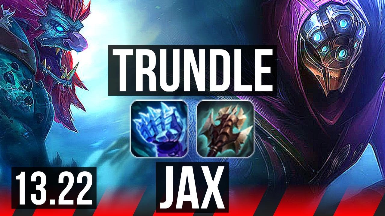TRUNDLE vs JAX (TOP) Rank 5 Trundle NA Grandmaster 13.22 YouTube