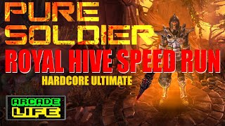 Grim Dawn - Pure Soldier - Hardcore Ultimate - Royal Hive Speedrun - v1.1.9.1