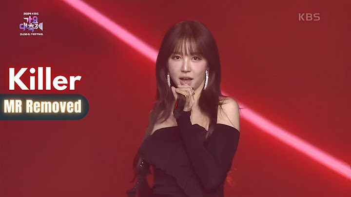 Baby V.O.X (베이비복스) X KISS OF LIFE (키오프) - Killer (MR REMOVED) 2024 KBS SONG FESTIVAL [241220]