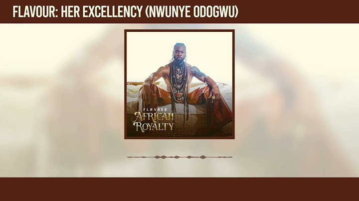 Flavour   Her Excellency Nwunye Odogwu Official instrumental