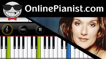 Celine Dion - My Heart Will Go On (Titanic Theme Song) - Piano Tutorial