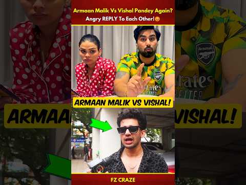 Armaan Malik Vs