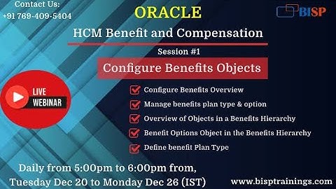 Live Webinar of Oracle HCM Benefit and Compensation-20th Dec 2022