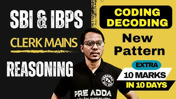 Coding–Decoding New Pattern | Mains Level Reasoning | SBI & IBPS Clerk 2025 II Preadda
