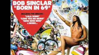 Bob Sinclar ft Shabba Ranks: Love you no more Resimi