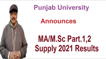 MA/M.Sc Part.1,2 Supply 2021 Results Punjab University | PU Announced MA /M.Sc Supply 2021 Results